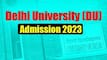 Delhi University Admission 2023: DU Vacant Seats For Special Spot Admission Round Today at admission.uod.ac.in; Download Link